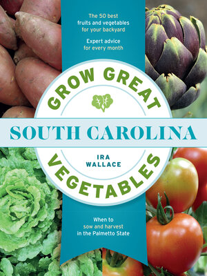 cover image of Grow Great Vegetables in South Carolina